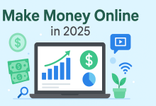 How to Make Money Online in 2025: 7 Best Proven Methods for Beginners